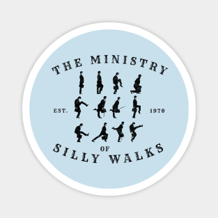 The Ministry of Silly Walks - Est. 1970 Magnet